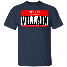 Load image into Gallery viewer, Hello my name is villain T-shirt Halloween Costume Gift Tee